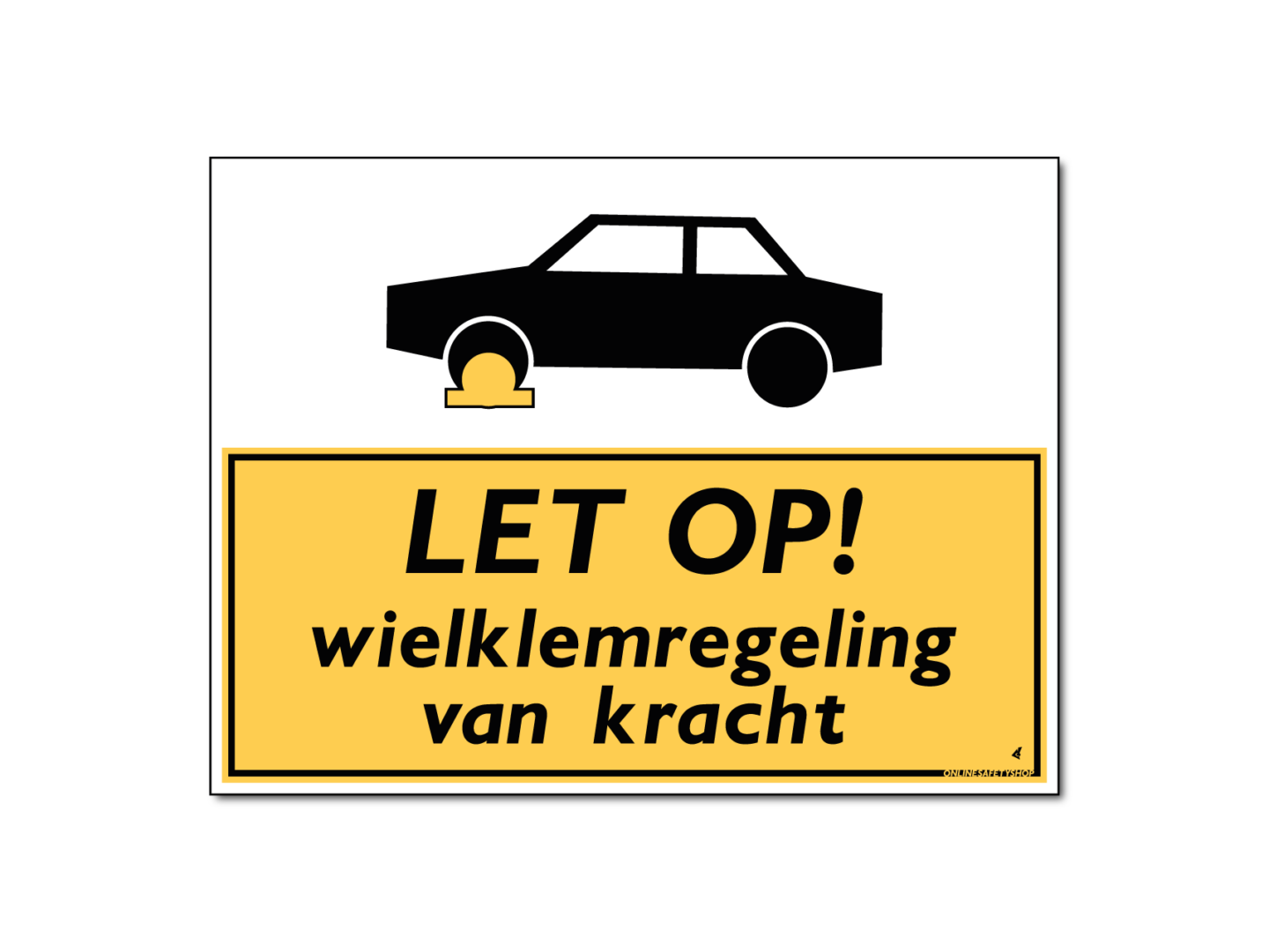 Let Op! Wielklemregeling van kracht