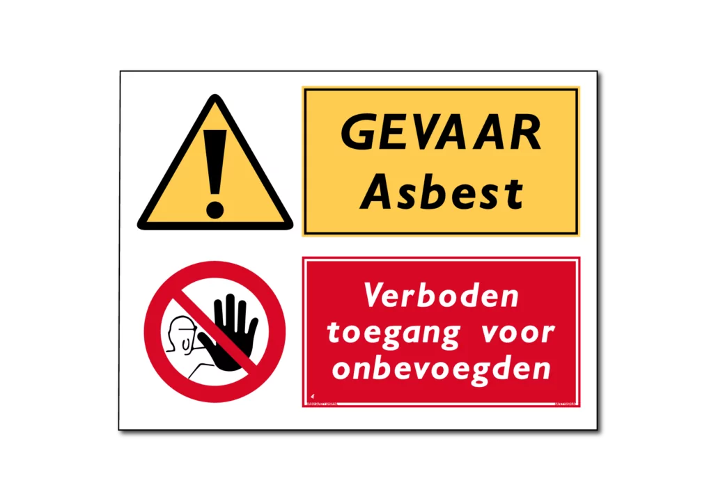 Asbest / verboden toegang voor onbevoegden combinatiebord /sticker