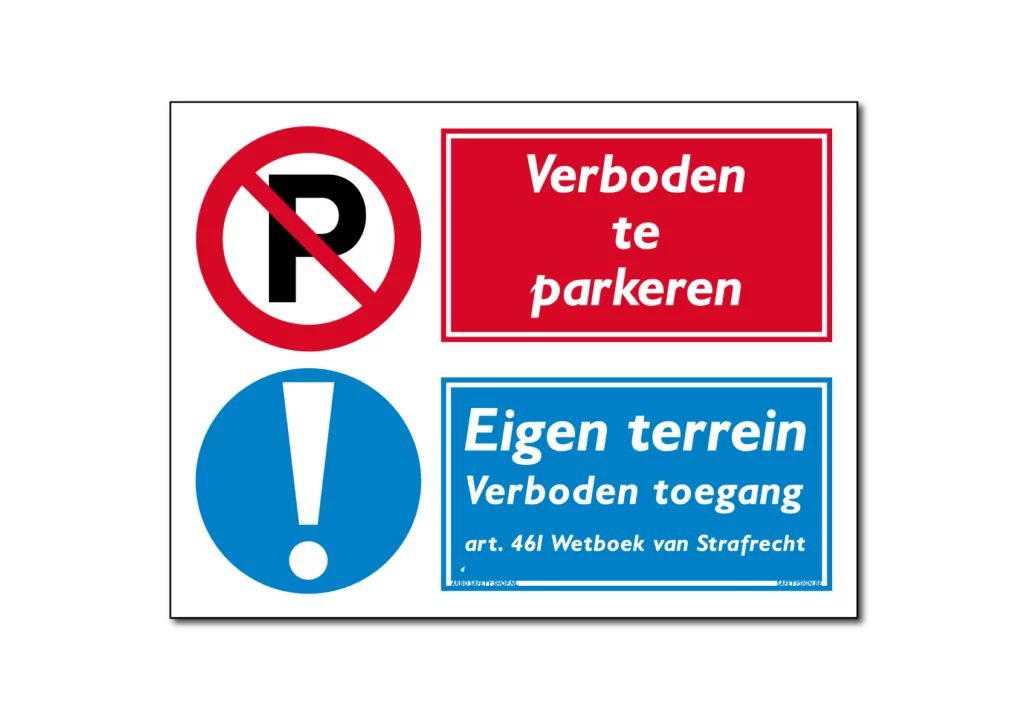 Verboden te parkeren / eigen terrein combinatiebord /sticker