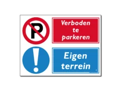 Verboden te parkeren / eigen terrein Combinatiebord/sticker