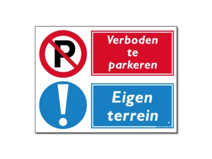 Verboden te parkeren / eigen terrein Combinatiebord/sticker