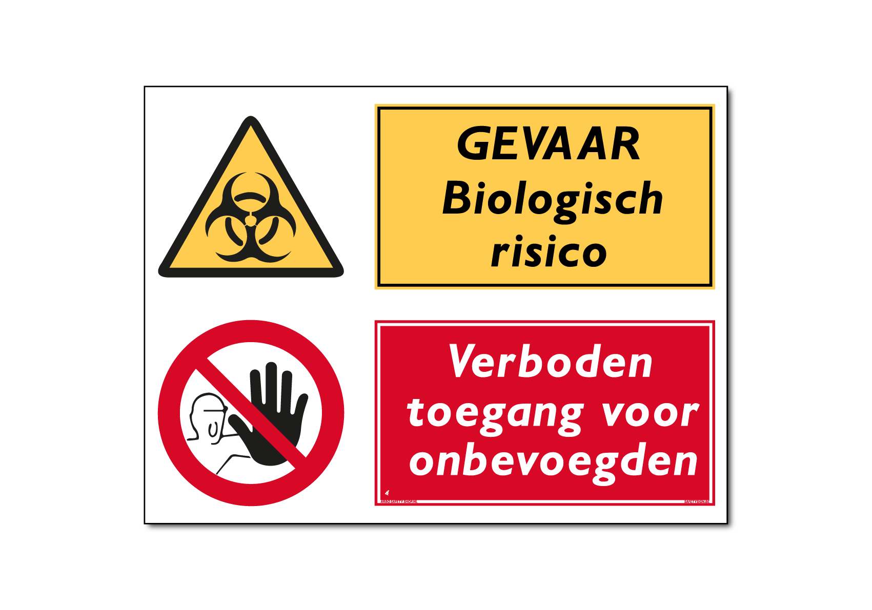Gevaar Biologisch risico / verboden toegang voor onbevoegden combinatiebord / sticker