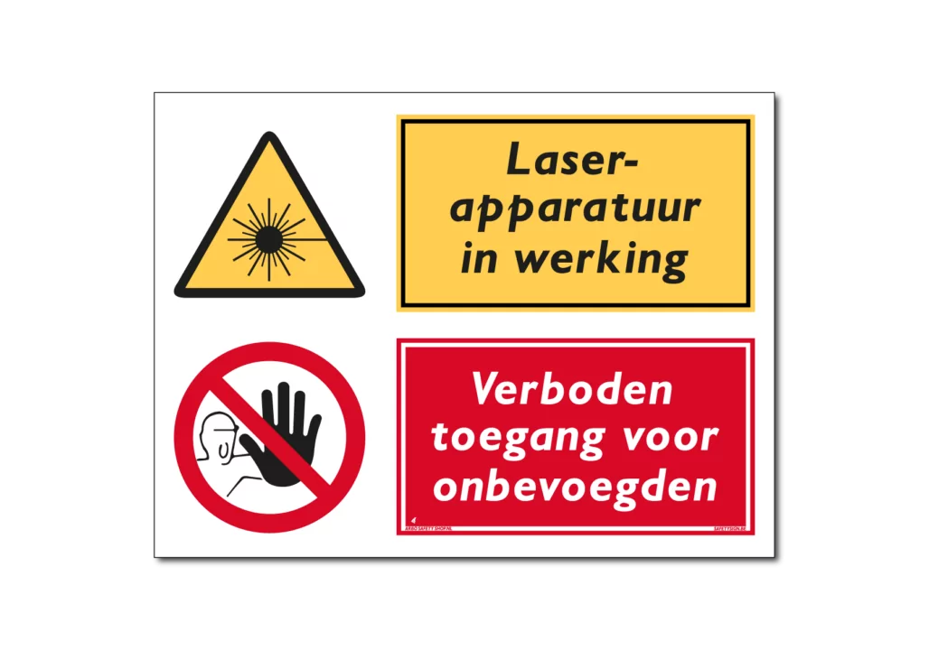 Laserapparatuur in werking / verboden toegang voor onbevoegden combinatiebord / sticker