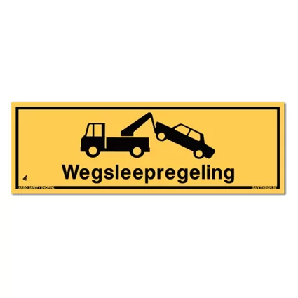 Wegsleepregeling bord / sticker