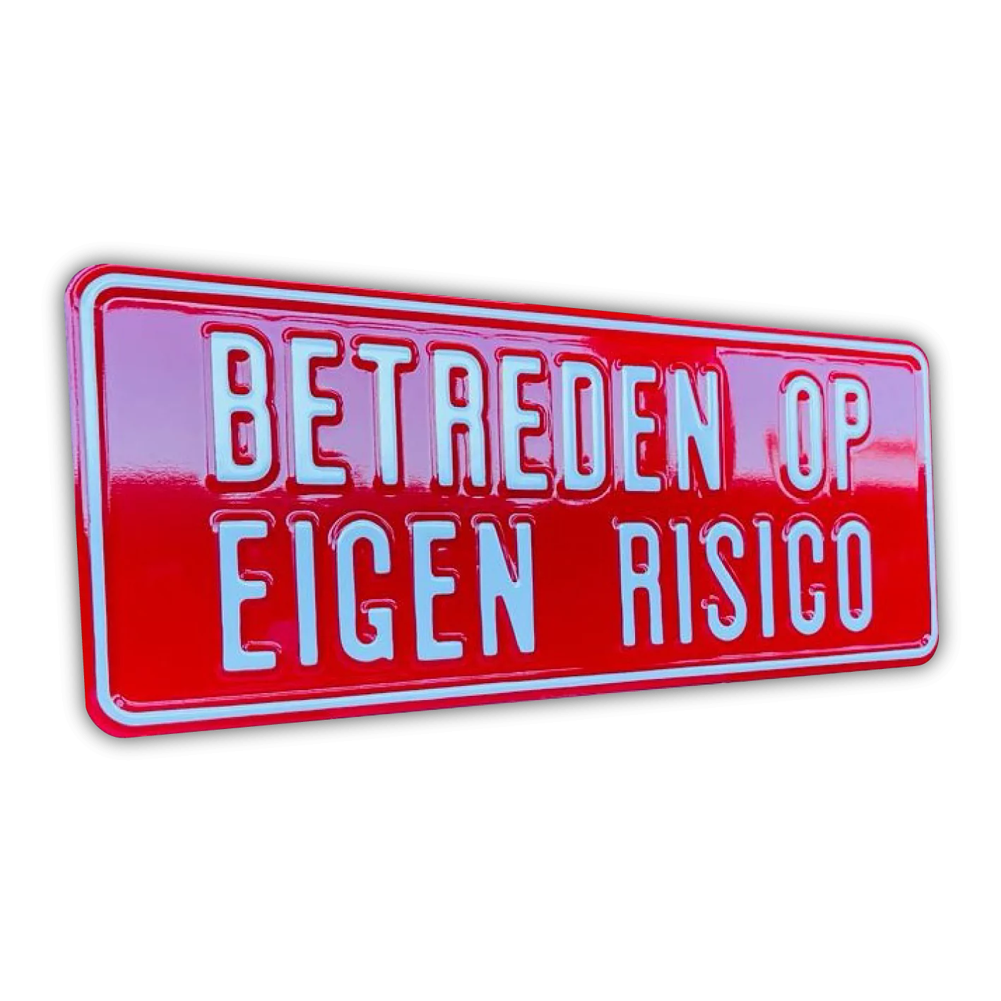 Betreden op eigen risico bord