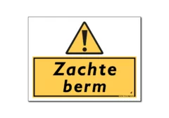 Zachte berm bord / sticker