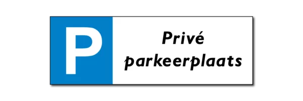 privé parkeerplaats bord