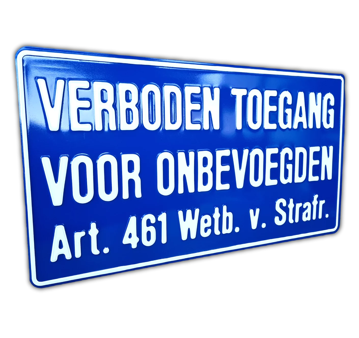 Verboden toegang art 461
