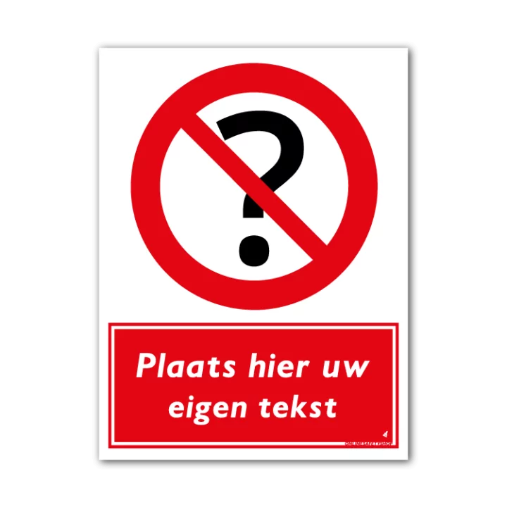 Verboden eigen tekst bord / sticker