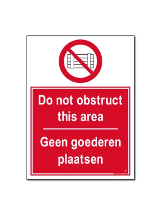 Do not obstruct this area / Geen goederen plaatsen Bord/Sticker
