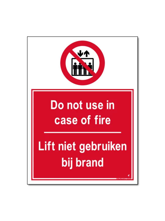 Do not use in case of fire / Lift niet gebruiken bij brand Bord/Sticker