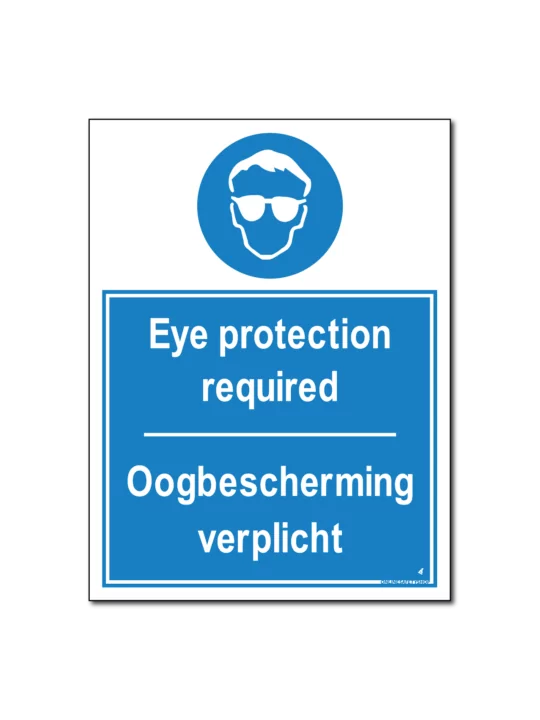 Eye protection required / Oogbescherming verplicht Bord/Sticker