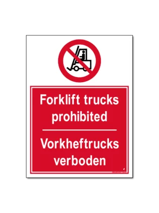 Forklifts prohibited / Vorkheftrucks verboden Bord/Sticker