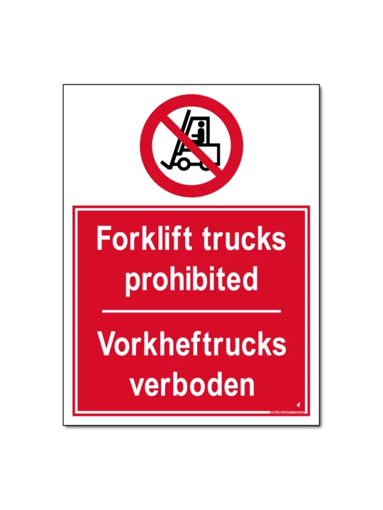 Forklifts prohibited / Vorkheftrucks verboden Bord/Sticker