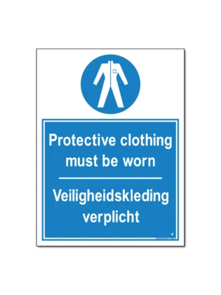 Protective clothing must be worn / Veiligheidskleding verplicht Bord/Sticker