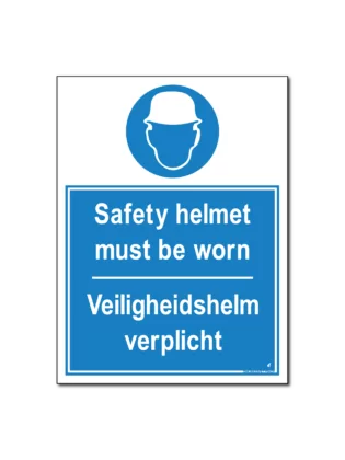 Safety helmet must be worn / Veiligheidshelm verplicht Bord/Sticker