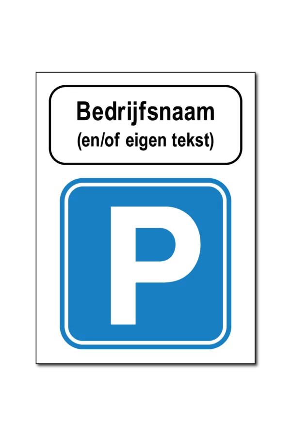 parkeren bedrijfsnaam bord