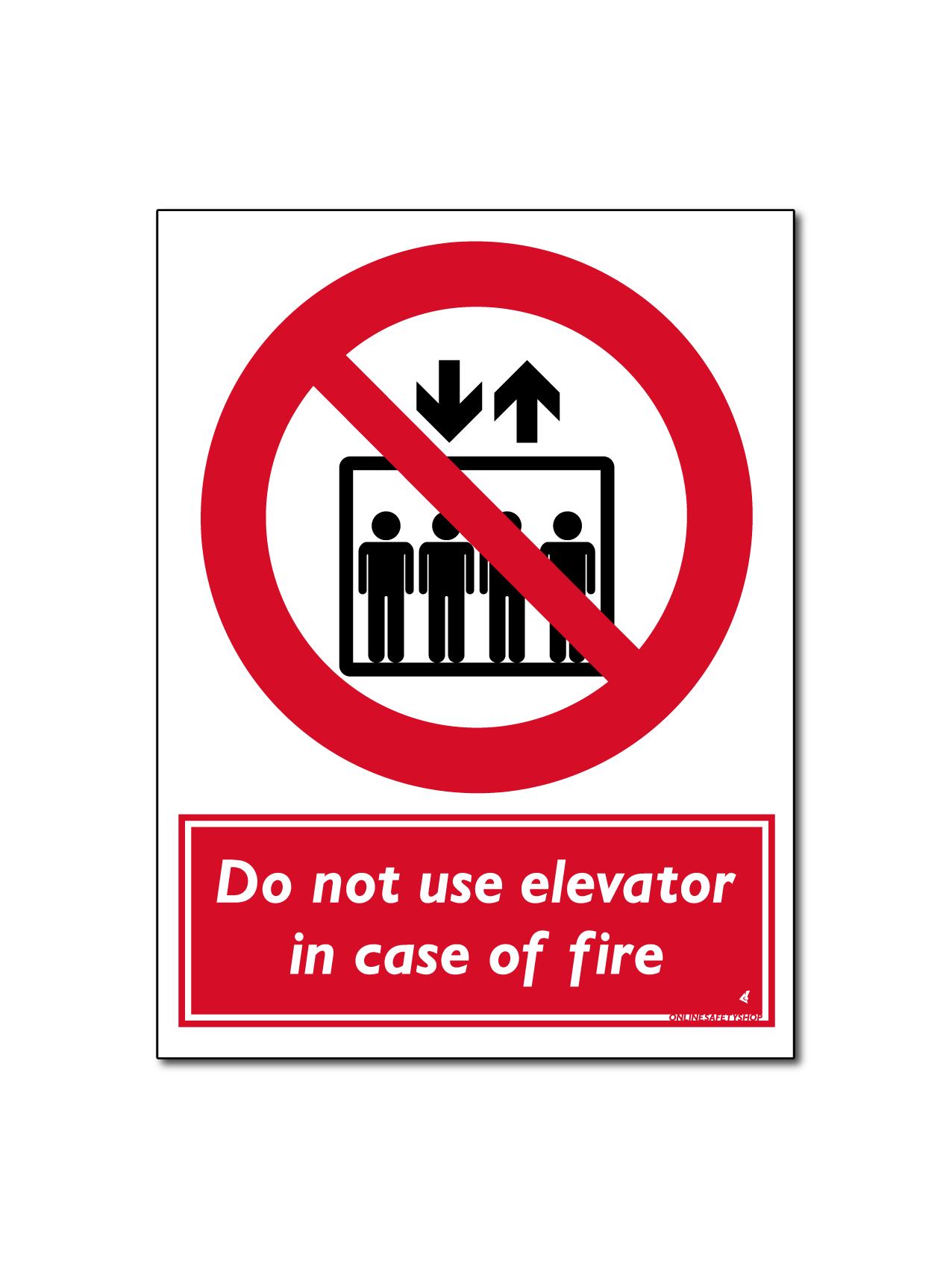 Do not use elevator Bord/Sticker