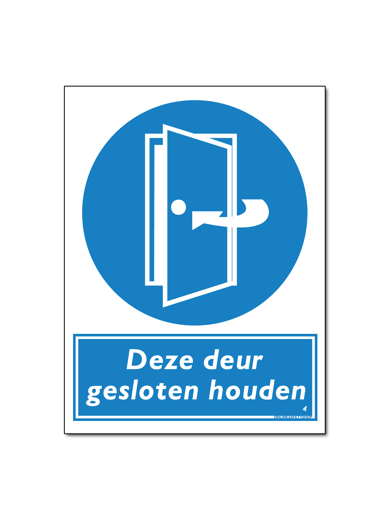 Deur gesloten houden bord/sticker