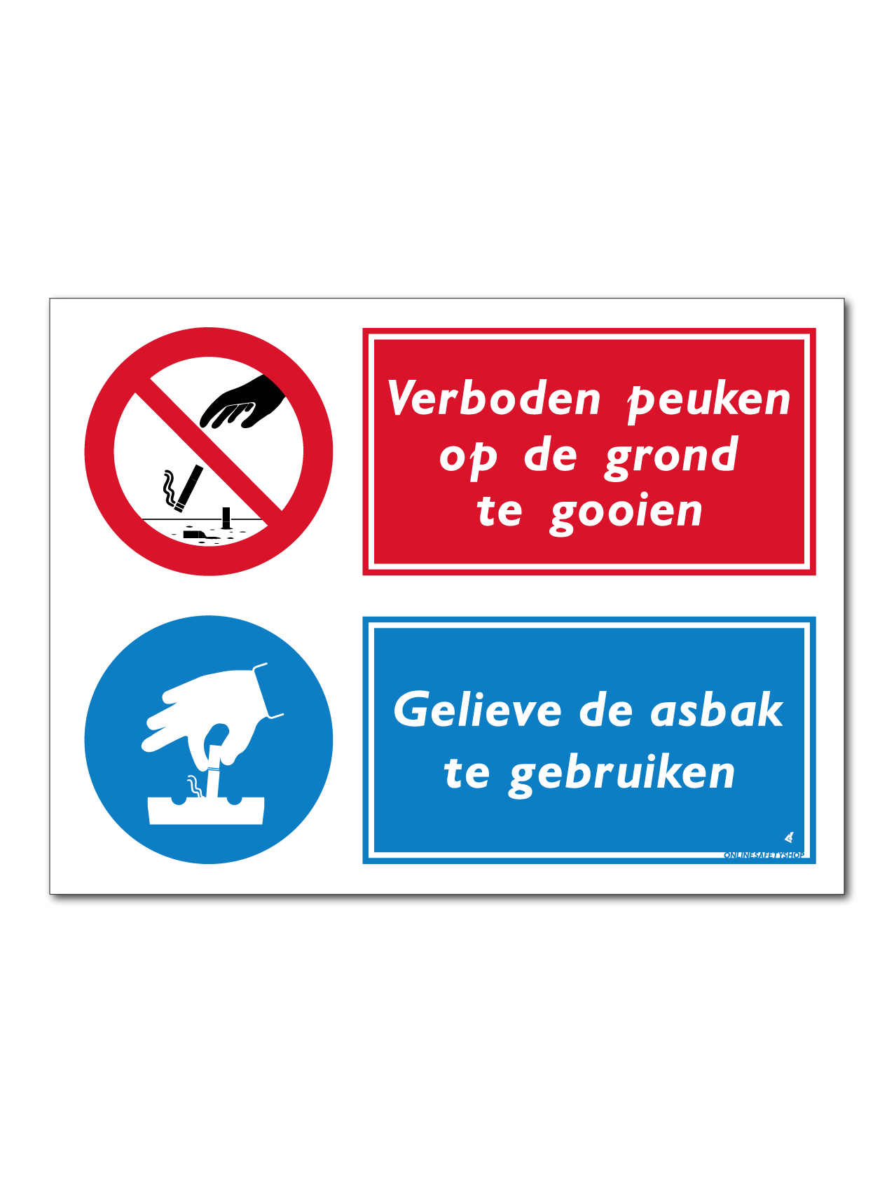 Geen peuken op de grond / Asbak gebruiken - Bord / Sticker