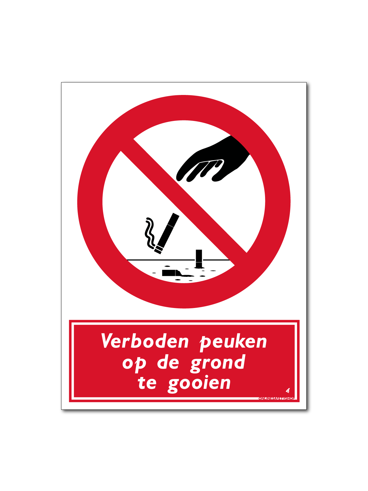 Verboden peuken op de grond te gooien - Bord / Sticker