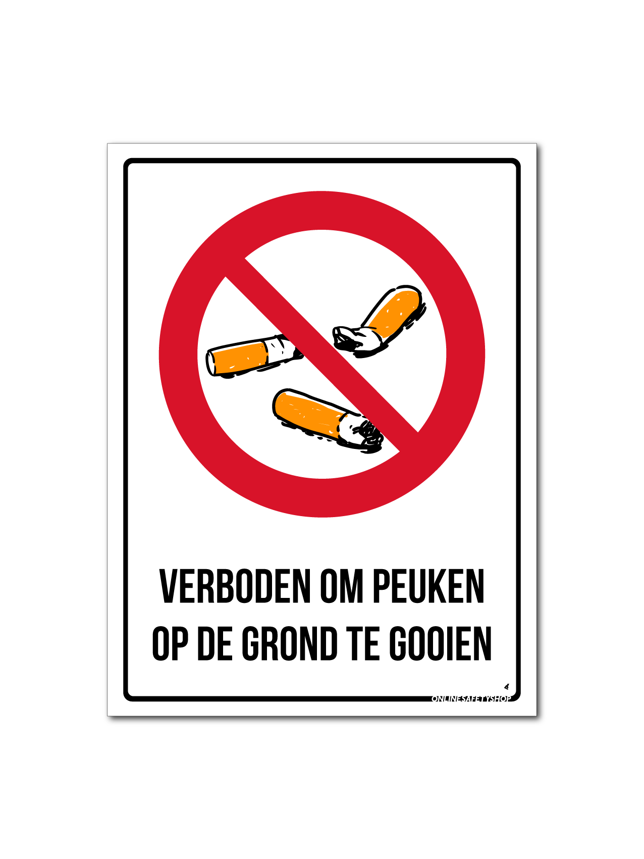Verboden peuken op de grond te gooien - Bord / Sticker