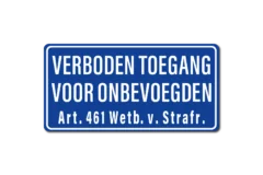 Verboden Toegang voor Onbevoegden art 461